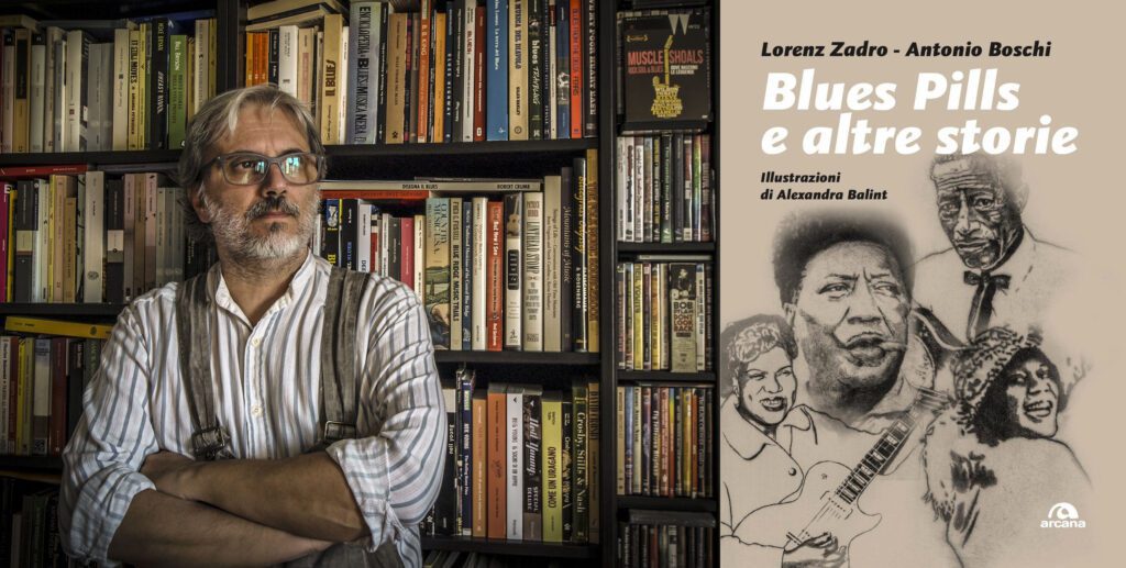 Antonio Boschi libro Blues Pills e altre storie