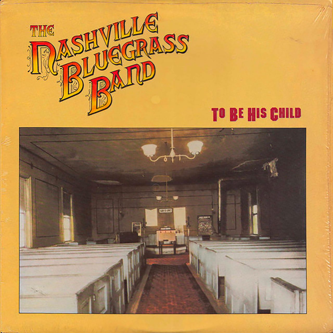 The Nashville Bluegrass Band – To Be His Child cover album