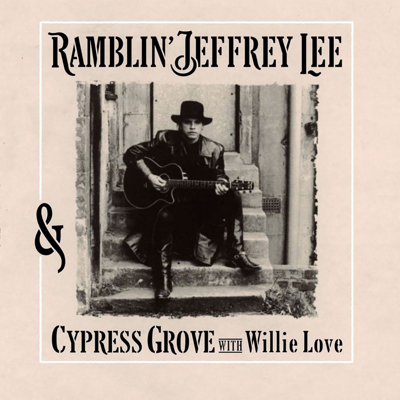 Jeffrey Lee Piece – “Ramblin’ Jeffrey Lee & Cypress Grove with Willie Love” cover album