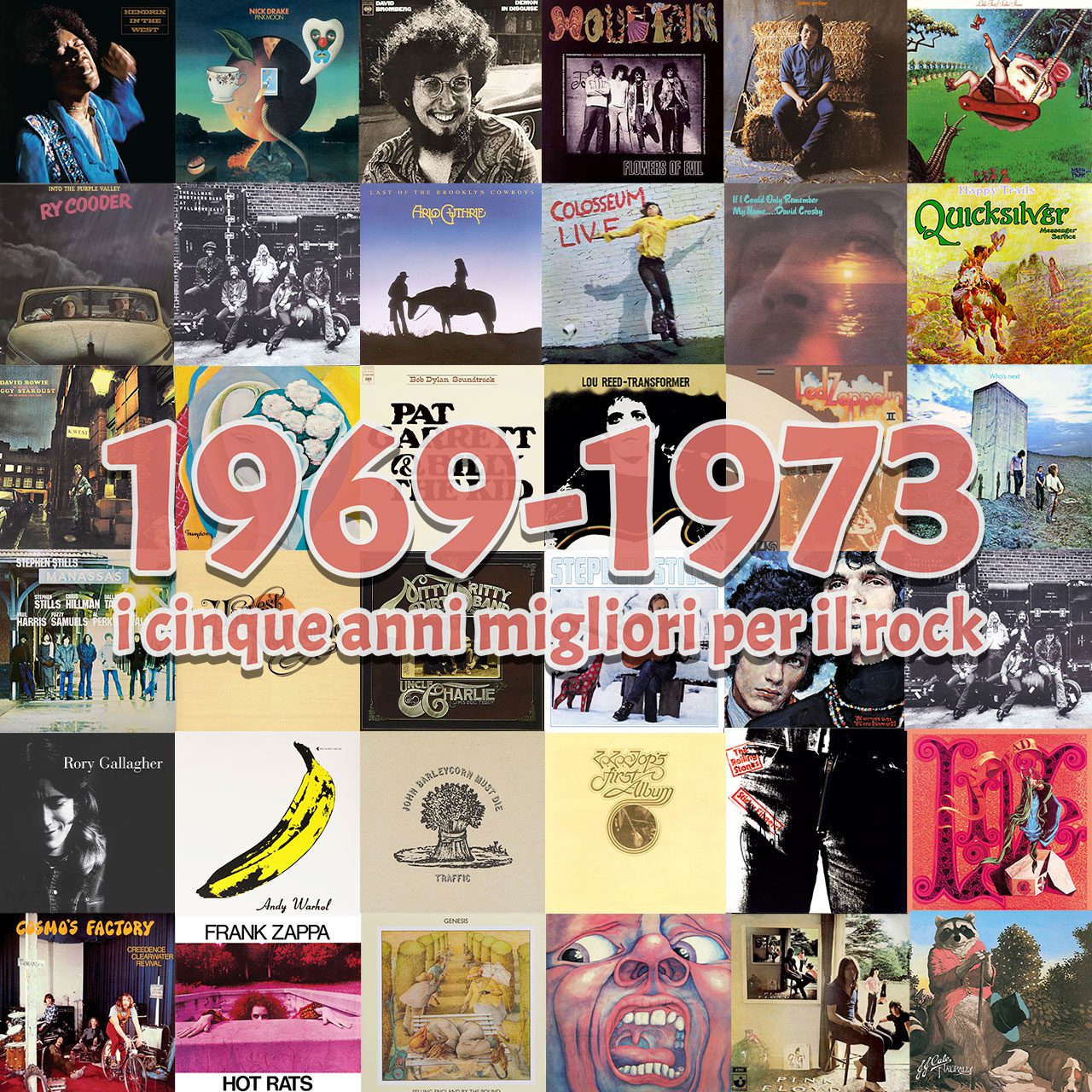1969-1973 I CINQUE ANNI MIGLIORI PER IL ROCK